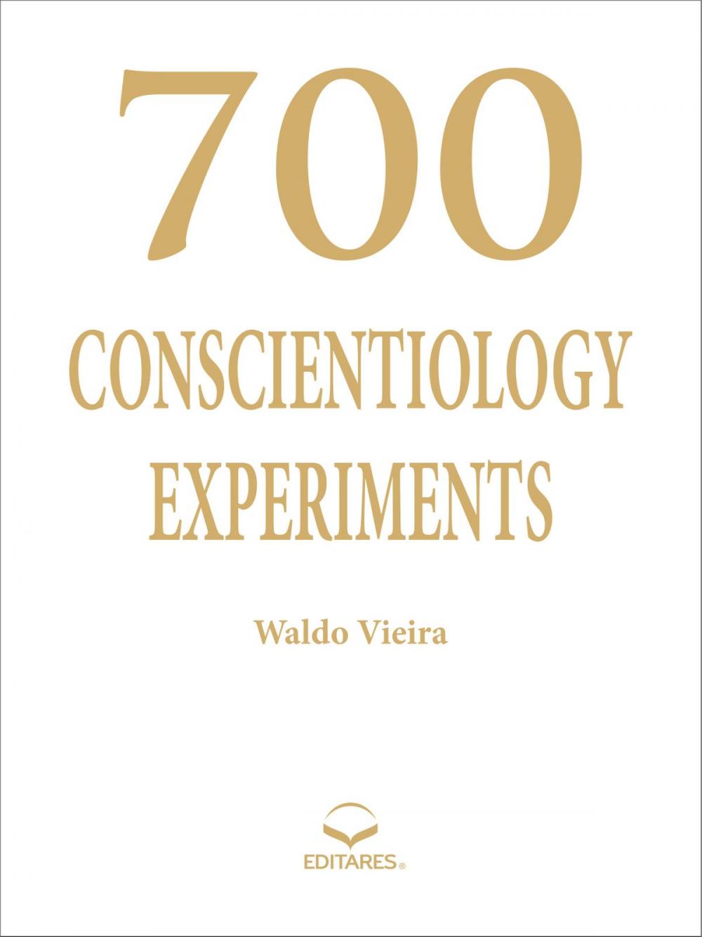 Big bigCover of 700 Conscientiology Experiments