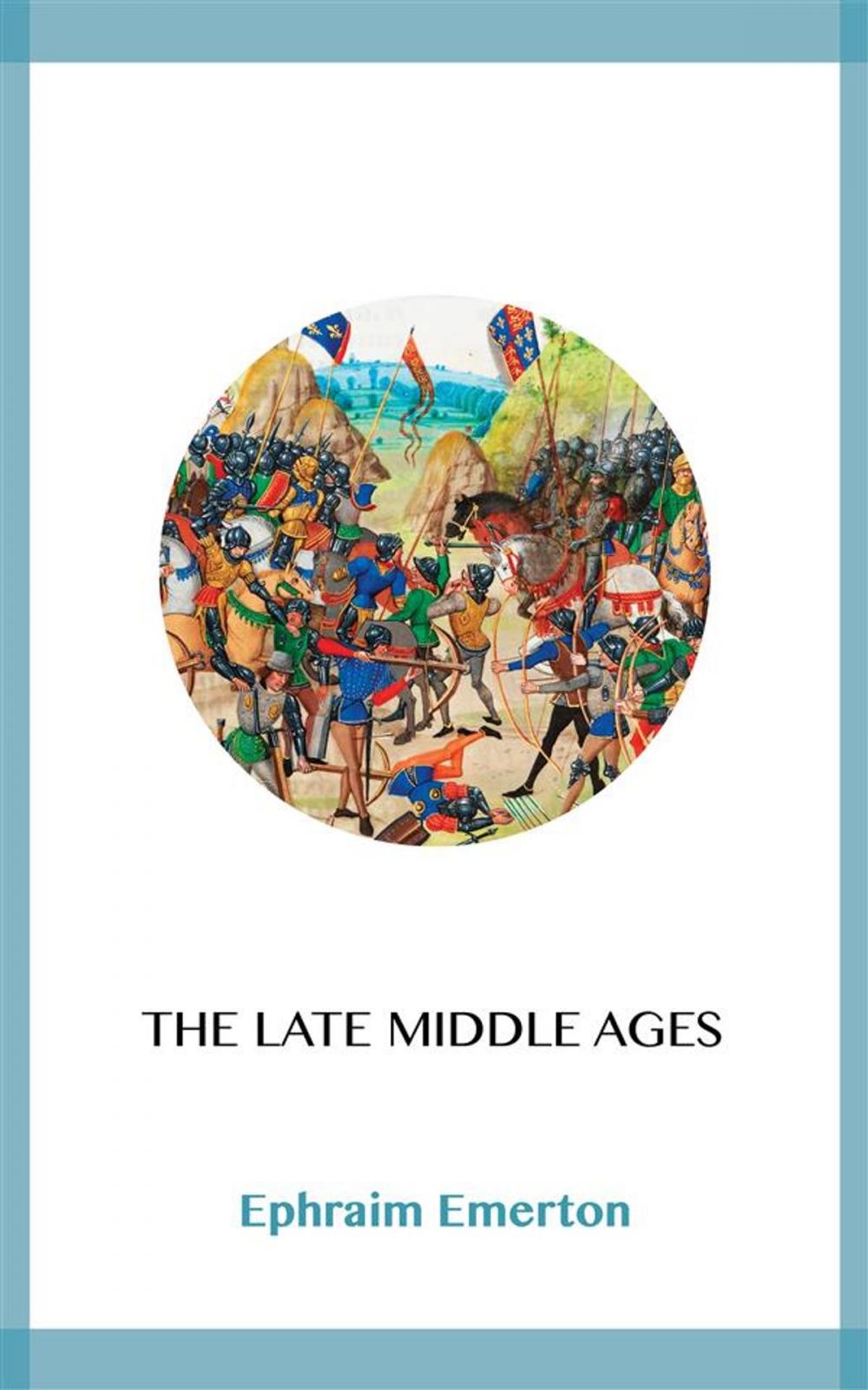 Big bigCover of The Late Middle Ages