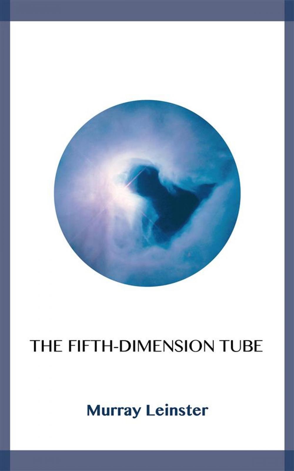 Big bigCover of The Fifth-Dimension Tube