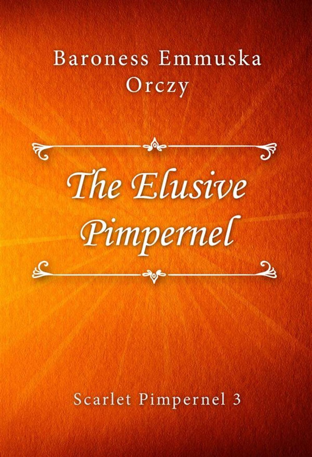 Big bigCover of The Elusive Pimpernel