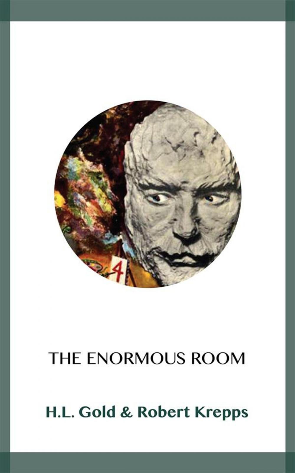 Big bigCover of The Enormous Room