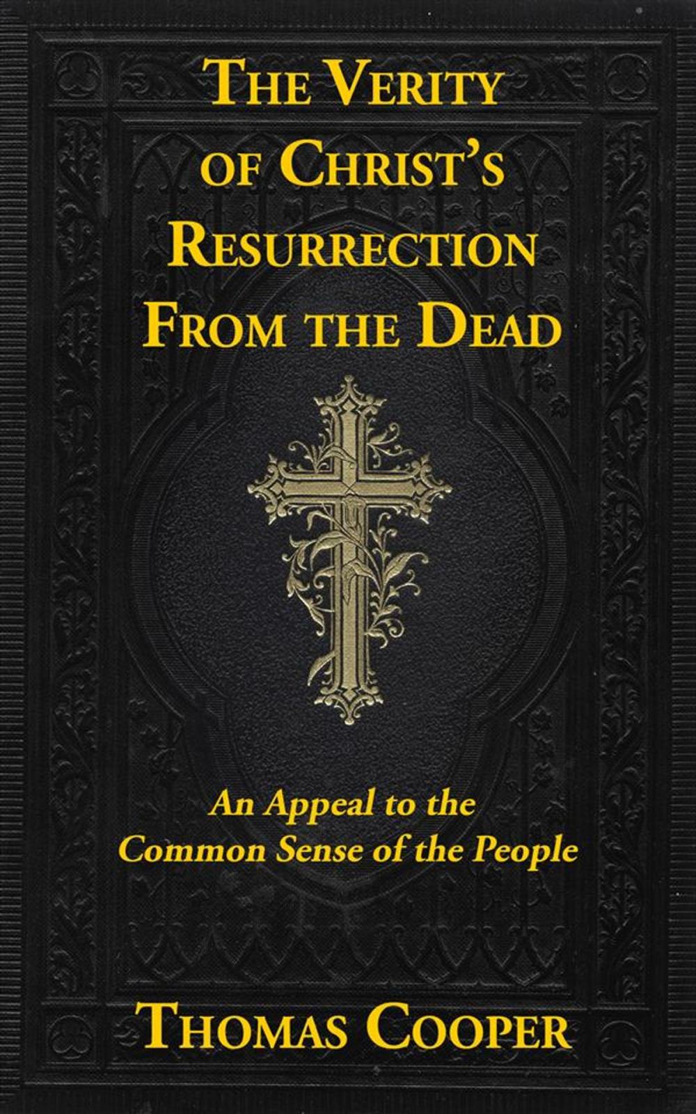 Big bigCover of The Verity of Christ’s Resurrection