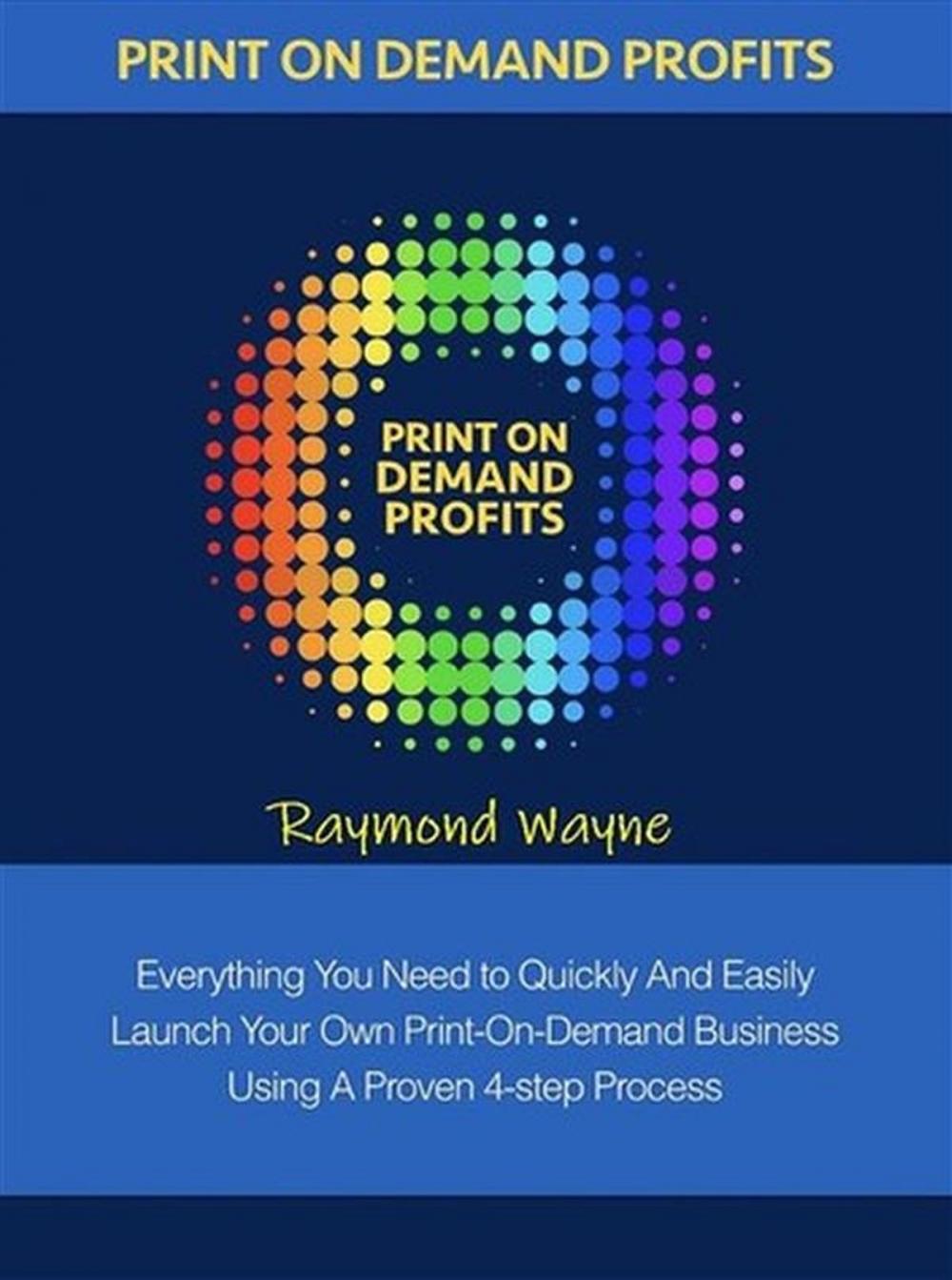 Big bigCover of Print On Demand Profits