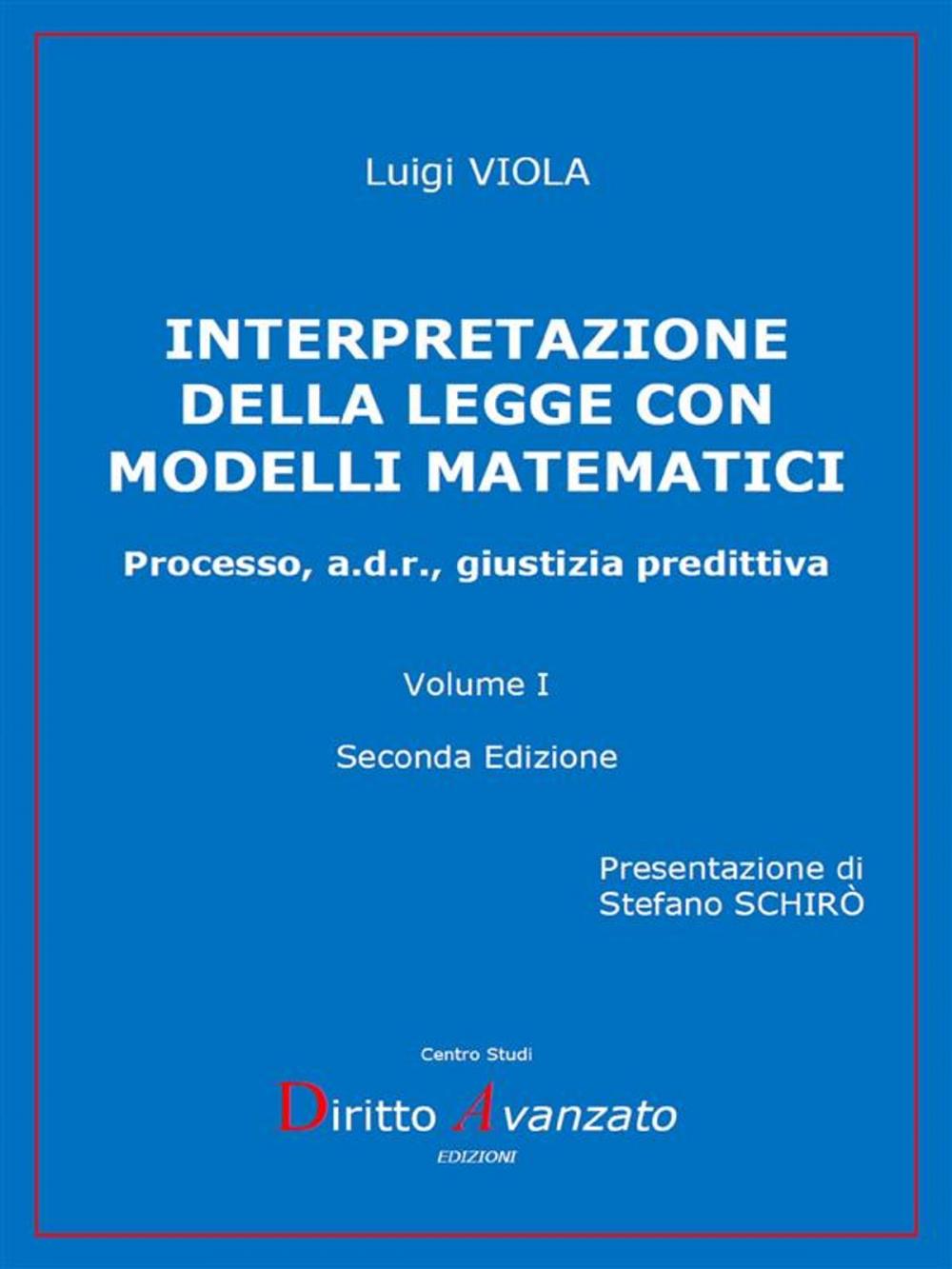 Big bigCover of INTERPRETAZIONE DELLA LEGGE CON MODELLI MATEMATICI (II Edizione)