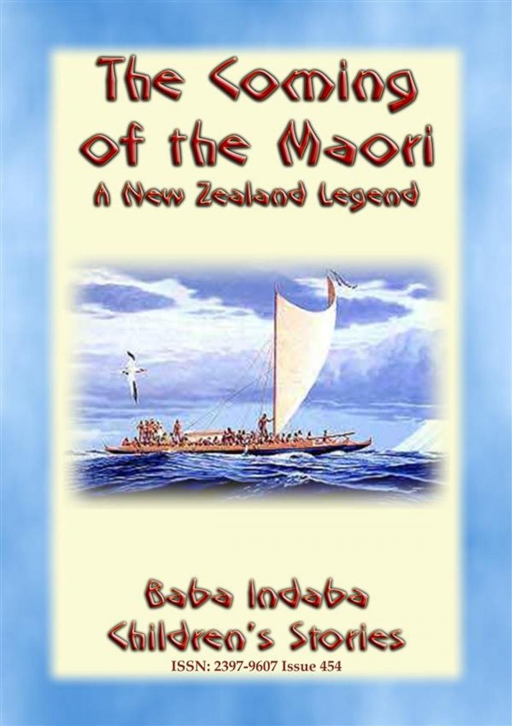 Big bigCover of THE COMING OF THE MAORI - A Legend of New Zealand