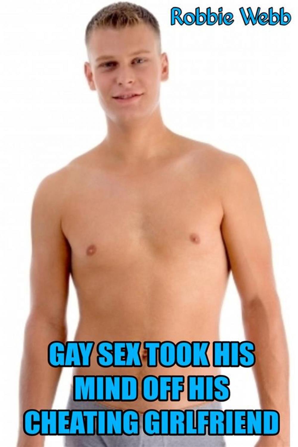 Big bigCover of Gay Sex Took His Mind Off His Cheating Girlfriend