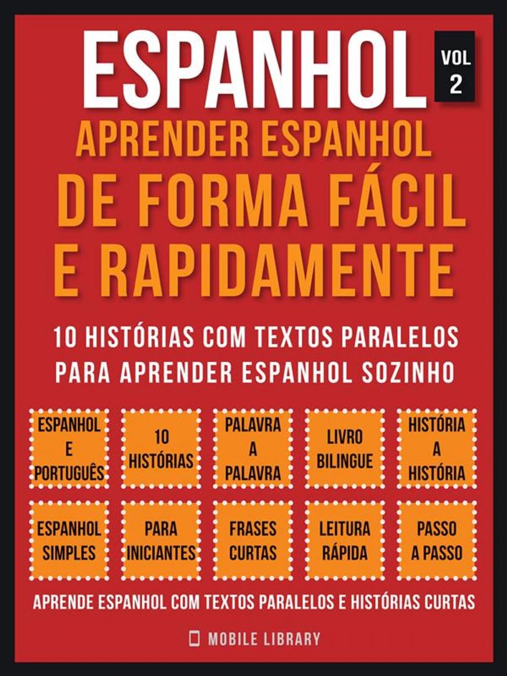 Big bigCover of Espanhol - Aprender espanhol de forma fácil e rapidamente (Vol 2)