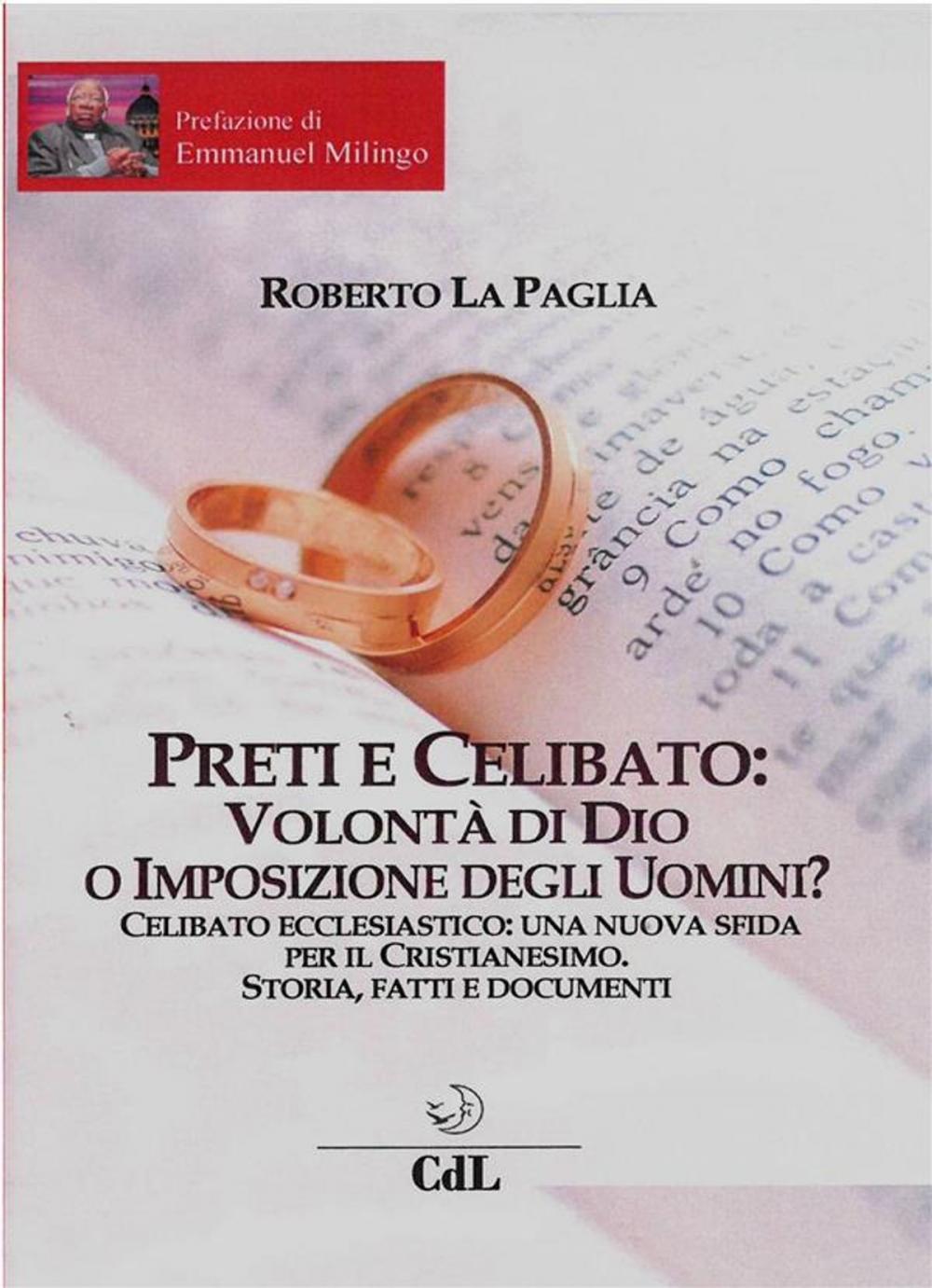 Big bigCover of Preti e Celibato: Volontà di Dio o Imposizione degli Uomini?