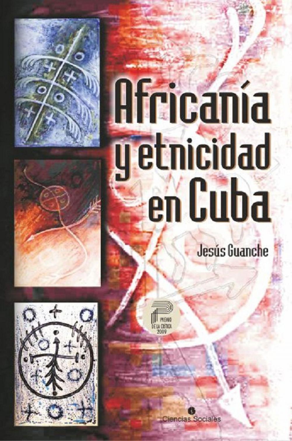 Big bigCover of Africanía y etnicidad en Cuba