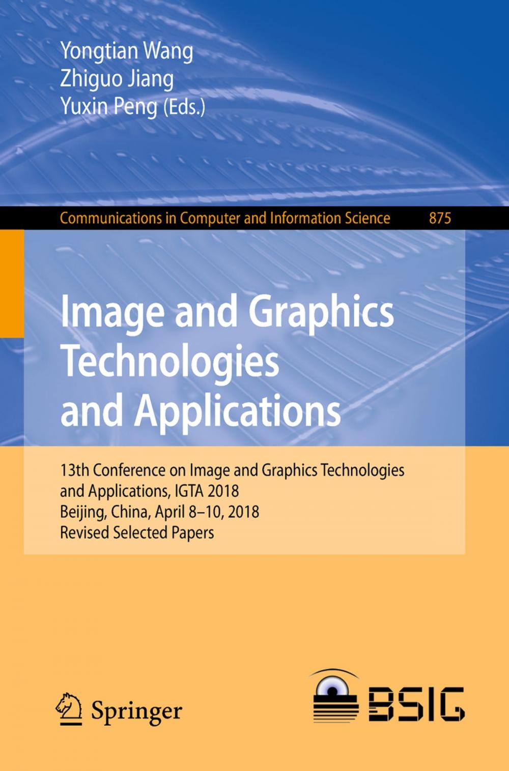 Big bigCover of Image and Graphics Technologies and Applications