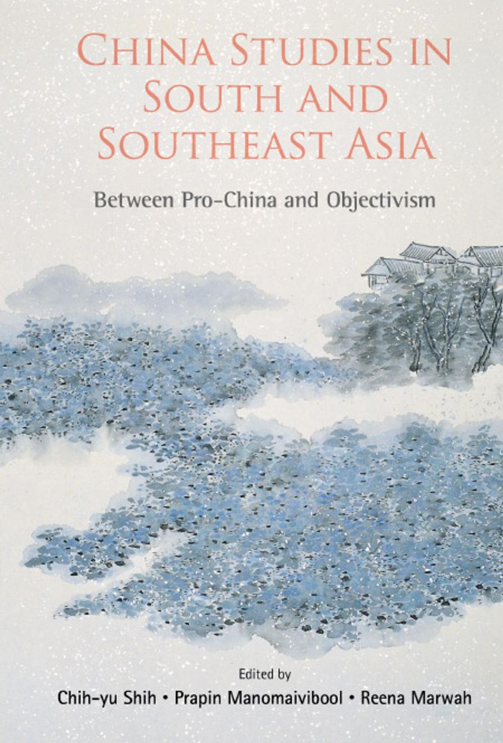 Big bigCover of China Studies in South and Southeast Asia