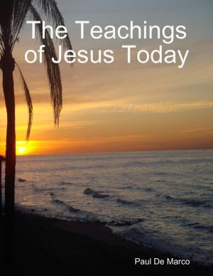Cover of the book The Teachings of Jesus Today by Pastor E.A Adeboye