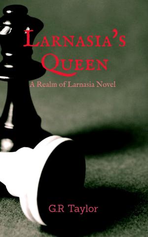 Cover of the book Larnasia's Queen by Jason Werbeloff