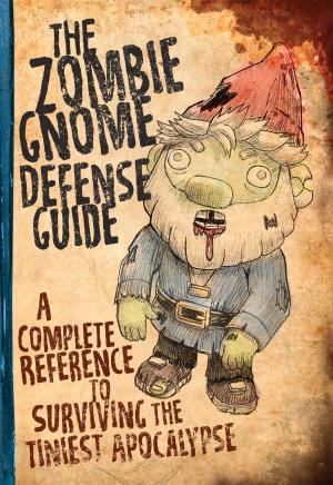 Cover of the book The Zombie Gnome Defense Guide by Greg Dybec