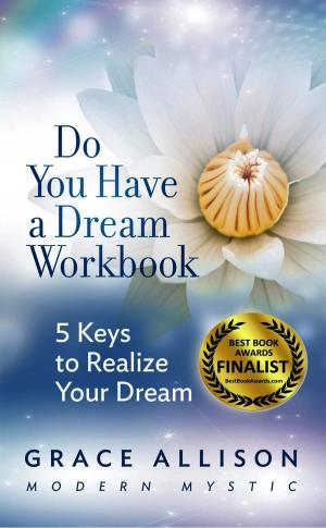 Cover of the book Do You Have a Dream Workbook by Lisa Erickson