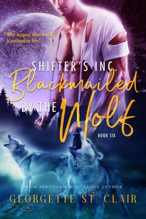 Cover of the book Blackmailed By The Wolf by JF Anstead