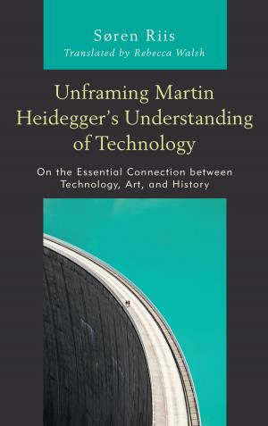 Book cover of Unframing Martin Heidegger’s Understanding of Technology