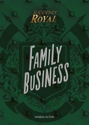 Cover of the book Family Business by Stephanie Daich