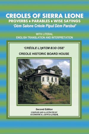 Cover of the book Creoles of Sierra Leone Proverbs ?Parables?Wise Sayings by Forrest