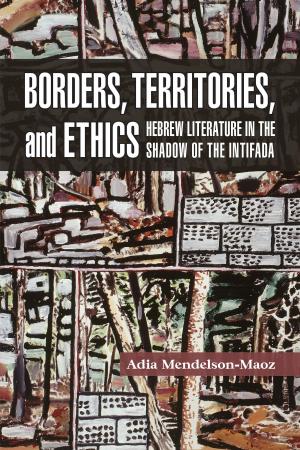 Cover of the book Borders, Territories, and Ethics by Thomas Fuchs, Ralf Stieber
