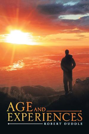 Cover of the book Age And Experiences by Zebron Ncube, D. Min.