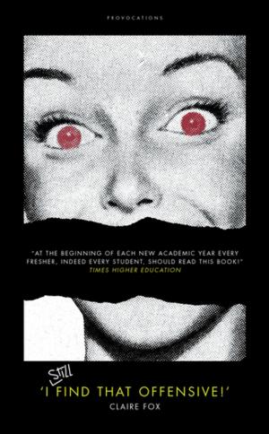 Book cover of I STILL Find That Offensive!'