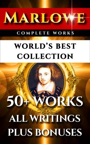 Book cover of Christopher Marlowe Complete Works – World’s Best Collection