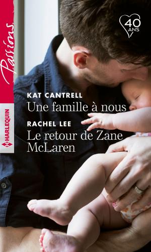 Cover of the book Une famille à nous - Le retour de Zane McLaren by Jillian Burns