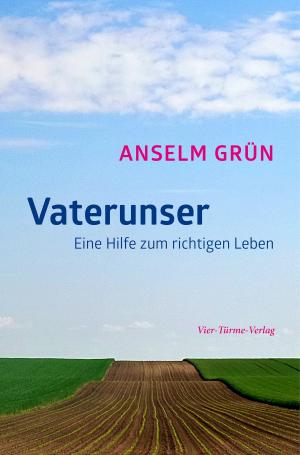 Cover of the book Vaterunser by Anselm Grün, Michael Grün