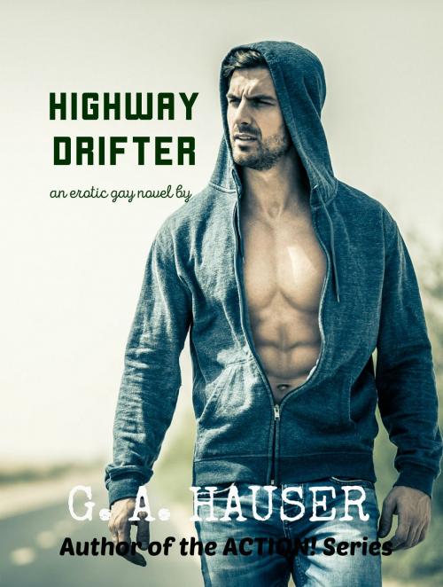 Cover of the book Highway Drifter by G. A. Hauser, The G. A. Hauser Collection, LLC