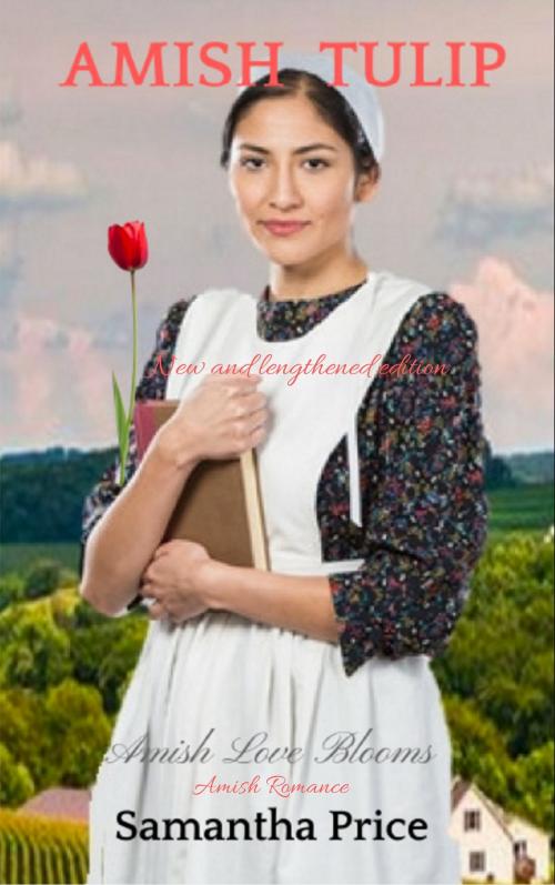 Cover of the book Amish Tulip by Samantha Price, Samantha Price