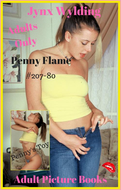 Cover of the book Penny Flame Pennys Toy by Jynx Wylding, Jynx Wylding