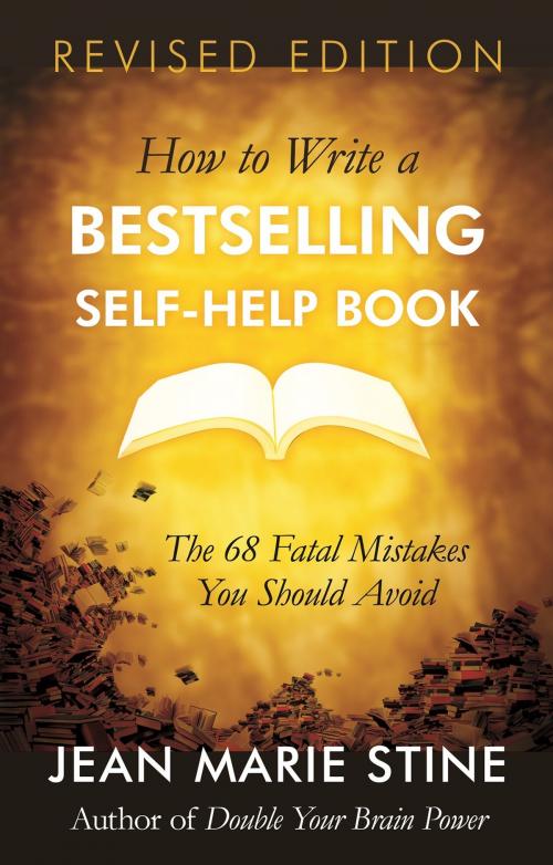 Cover of the book HOW TO WRITE A BESTSELLING SELF-HELP BOOK by Jean Marie Stine, A&T Books