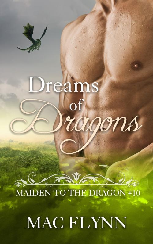 Cover of the book Dreams of Dragons by Mac Flynn, Mac Publishing