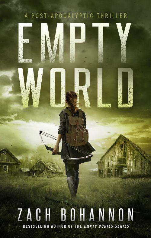 Cover of the book Empty World by Zach Bohannon, Molten Universe Media