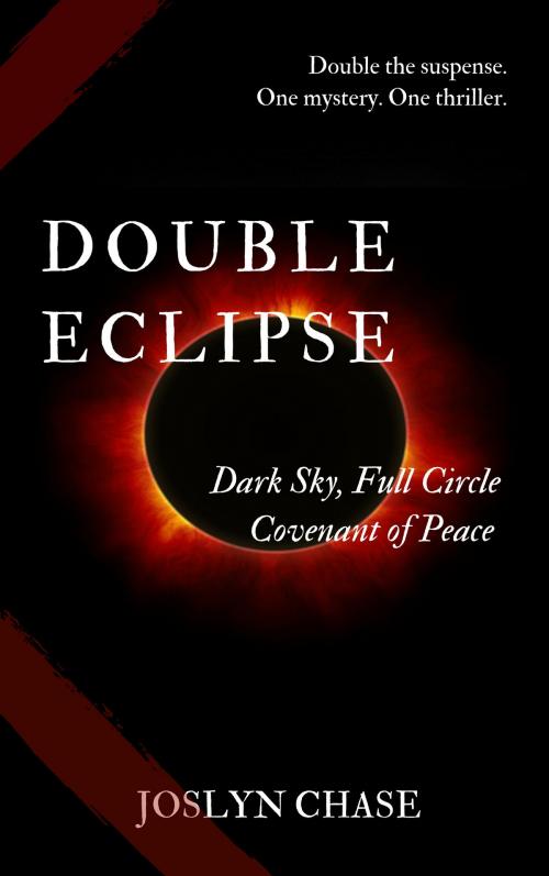 Cover of the book Double Eclipse by Joslyn Chase, Joslyn Chase