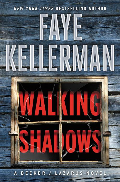 Cover of the book Walking Shadows by Faye Kellerman, William Morrow