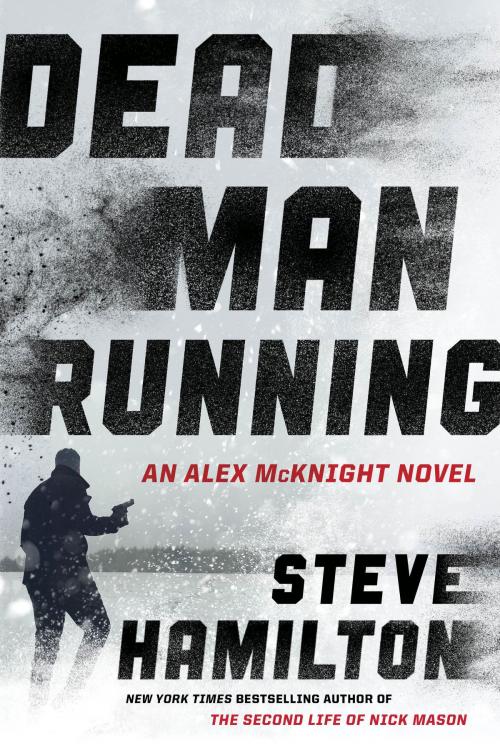 Cover of the book Dead Man Running by Steve Hamilton, Penguin Publishing Group