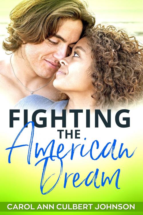 Cover of the book Fighting the American Dream by Carol Ann Culbert Johnson, Carol Ann Culbert Johnson