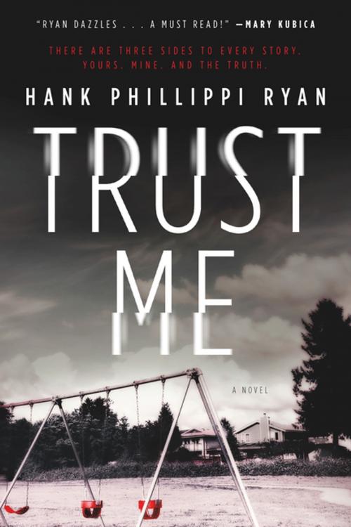 Cover of the book Trust Me by Hank Phillippi Ryan, Tom Doherty Associates