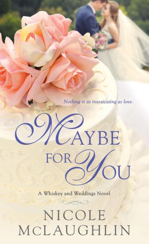 Cover of the book Maybe for You by Nicole McLaughlin, St. Martin's Press