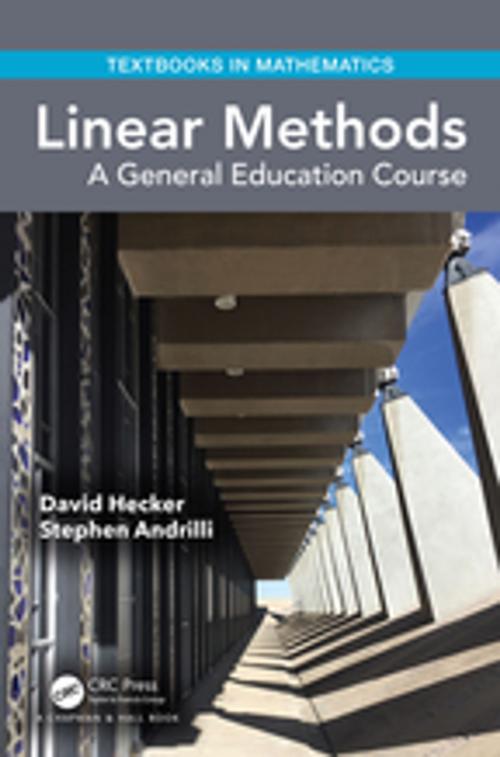 Cover of the book Linear Methods by David Hecker, Stephen Andrilli, CRC Press