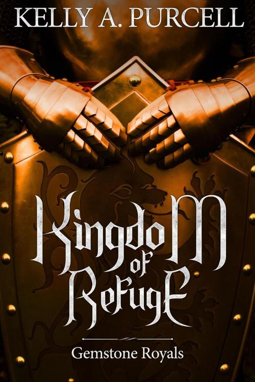 Cover of the book Kingdom of Refuge by Kelly A. Purcell, Royalty Press United