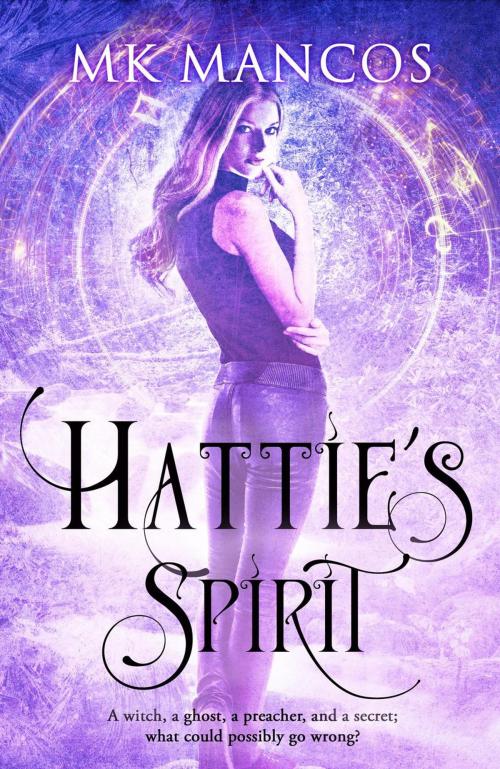 Cover of the book Hattie's Spirit by MK Mancos, Mystic Kat Press