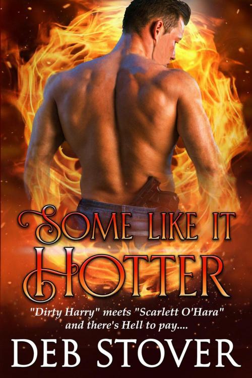 Cover of the book Some Like It Hotter by Deb Stover, Deb Stover
