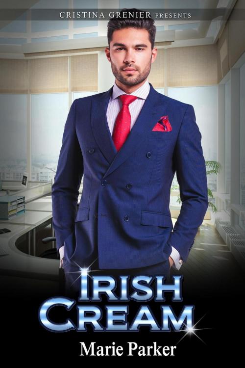 Cover of the book Irish Cream by Cristina Grenier, Marie Parker, Monster Media LLC