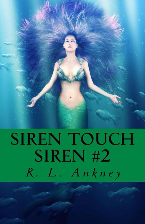 Cover of the book Siren Touch by R. L. Ankney, Sparky's Adventures