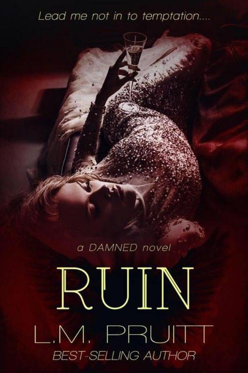 Cover of the book Ruin by L.M. Pruitt, SP Press