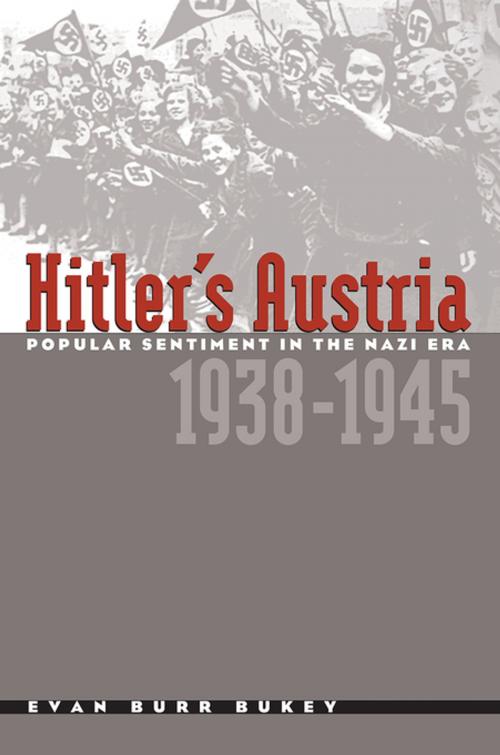 Cover of the book Hitler's Austria by Evan Burr Bukey, The University of North Carolina Press