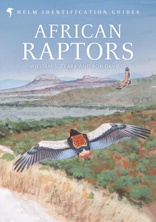 Cover of the book African Raptors by Bill Clark, Rob Davies, Bloomsbury Publishing